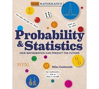 Probability & Statistics: How Mathematics Can Predict the Future (Inside Mathematics)