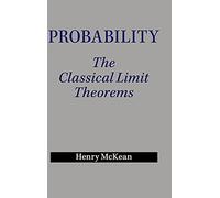 Probability: The Classical Limit Theorems