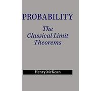Probability: The Classical Limit Theorems