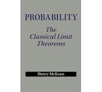 Probability: The Classical Limit Theorems