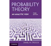 Probability Theory, An Analytic View