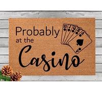 Probably At The Casino Front Doormats Classic Mat Entry Low Profile Doormat For Patios Dogs Laundry Room 40 X 60Cm