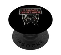Probably Can Get Worse Funny Grumpy Ironic Sarcastic Cat PopSockets Adhesive PopGrip