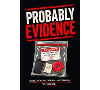 Probably Evidence: Funny Gag Gift Notebook for Suspicious Thoughts, Random Notes, Secrets and Questionable Ideas