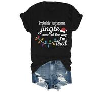 Probably Just Going to Jingle Some of The Way Shirt Funny Christmas Jingle Some of The Way Shirt Unisex Black