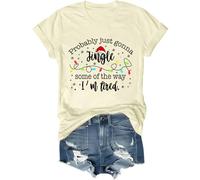 Probably Just Going to Jingle Some of The Way Shirt Probably Just Gonna Jingle Some of The Way Shirts Women Man