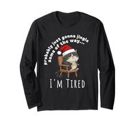 Probably Just Gonna Jingle Some Tired Cat Funny Christmas Long Sleeve T-Shirt