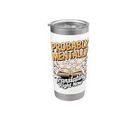 Probably Mentally Translating Right Now ESL Stainless Steel Insulated Tumbler
