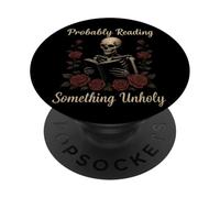Probably Reading Something Unholy PopSockets Adhesive PopGrip