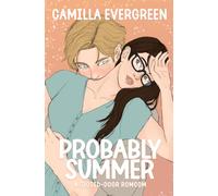 Probably Summer: a closed-door secret identity romcom (Definitely Romance)