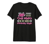 Probably The Best Soap Maker in The Soap Crafting Soapmaking Premium T-Shirt