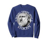 Probably Thinking about Stoicism Men and Women Sweatshirt