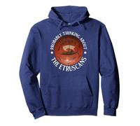 Probably Thinking about the Etruscans Men and Women Pullover Hoodie