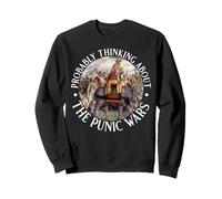 Probably Thinking about The Punic Wars Funny Roman Sweatshirt