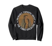 Probably Thinking about the Three Kingdoms Chinese History Sweatshirt