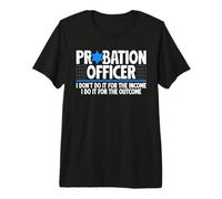 Probation and Parole Officer Premium T-Shirt