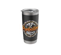 Probation Officer is Correctional Police Probation Officer Stainless Steel Insulated Tumbler