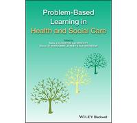 Problem Based Learning in Health and Social Care
