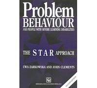 Problem Behaviour and People with Severe Learning Disabilities: The S.T.A.R Approach
