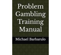 Problem Gambling Training Manual