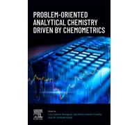Problem-Oriented Analytical Chemistry Driven by Chemometrics