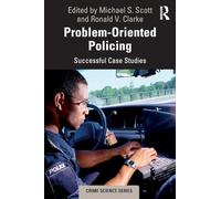Problem-Oriented Policing: Successful Case Studies (Crime Science Series)