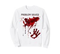 Problem Solved Bloody Shirt Blood Stained Horror Zombie Sweatshirt