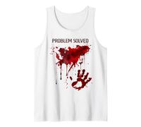 Problem Solved Shirt Zombie Splatter Handprint Tank Top