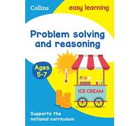 Problem Solving and Reasoning Ages 5-7 (Collins Easy Learning KS1)