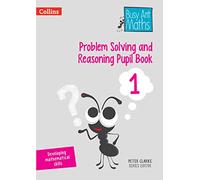 Problem Solving and Reasoning Pupil Book 1 (Busy Ant Maths)