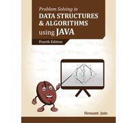 Problem Solving in Data Structures & Algorithms Using Java