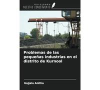Problemas de las pequeñas industrias en el distrito de Kurnool
