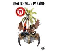 Problemas en el paraíso: El programa de televisión
