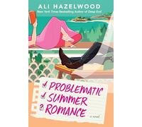 Problematic Summer Romance