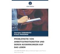 PROBLEMATIK VON ARBEITSSTREITIGKEITEN UND DEREN AUSWIRKUNGEN AUF DAS LEBEN: VON ARBEITNEHMERN, Fälle von Arbeitsverträgen in der Provinz Kasaï Central, DRK