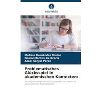 Problematisches Glücksspiel in akademischen Kontexten: Ein vergleichender Blick auf Studenten und Lehrer im panamaischen Bildungssystem