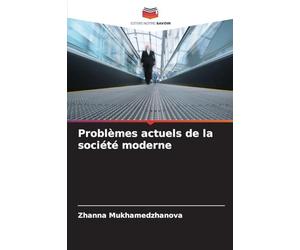 Problèmes actuels de la société moderne