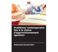 Problèmes contemporains liés à la chaîne d'approvisionnement (gestion)