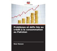 Problèmes et défis liés au crédit à la consommation au Pakistan