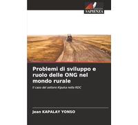 Problemi di sviluppo e ruolo delle ONG nel mondo rurale: Il caso del settore Kipuka nella RDC