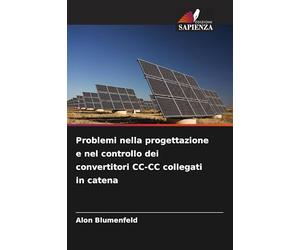 Problemi nella progettazione e nel controllo dei convertitori CC-CC collegati in catena