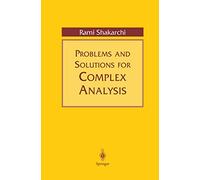 Springer Verlag – Problems and Solutions for Complex Analysis