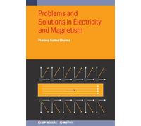Problems and Solutions in Electricity and Magnetism