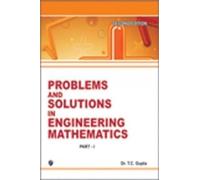 Problems and Solutions in Engineering Mathematics: Part 1