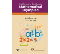 Problems And Solutions In Mathematical Olympiad (High School 2): 19 (Mathematical Olympiad Series)