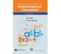 Problems And Solutions In Mathematical Olympiad (Secondary 3)