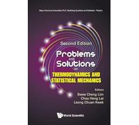 Problems And Solutions On Thermodynamics And Statistical Mechanics (second Edition): 0 (Major American Universities Ph.d. Qualifying Questions And Solutions - Physics)
