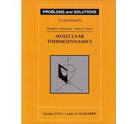 Problems and Solutions to Accompany Molecular Thermodynamics