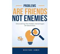 Problems Are Friends Not Enemies
