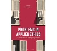 Problems in Applied Ethics : An Introduction to Contemporary Debates